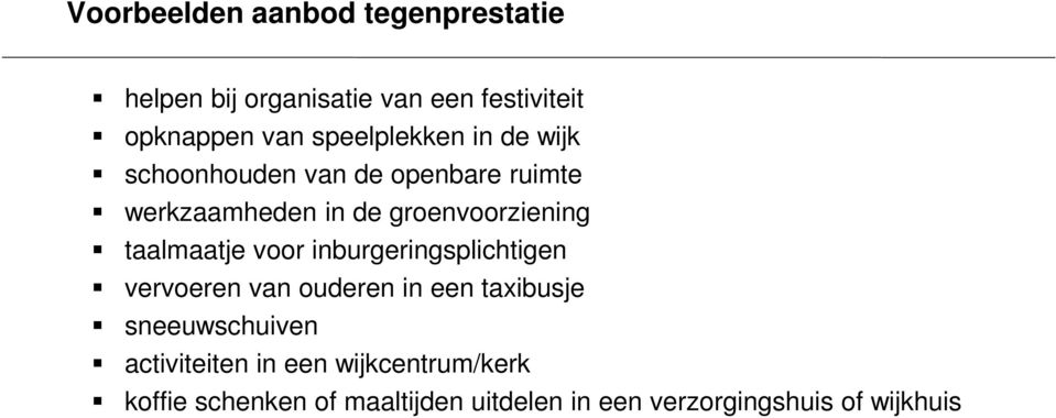 taalmaatje voor inburgeringsplichtigen vervoeren van ouderen in een taxibusje sneeuwschuiven