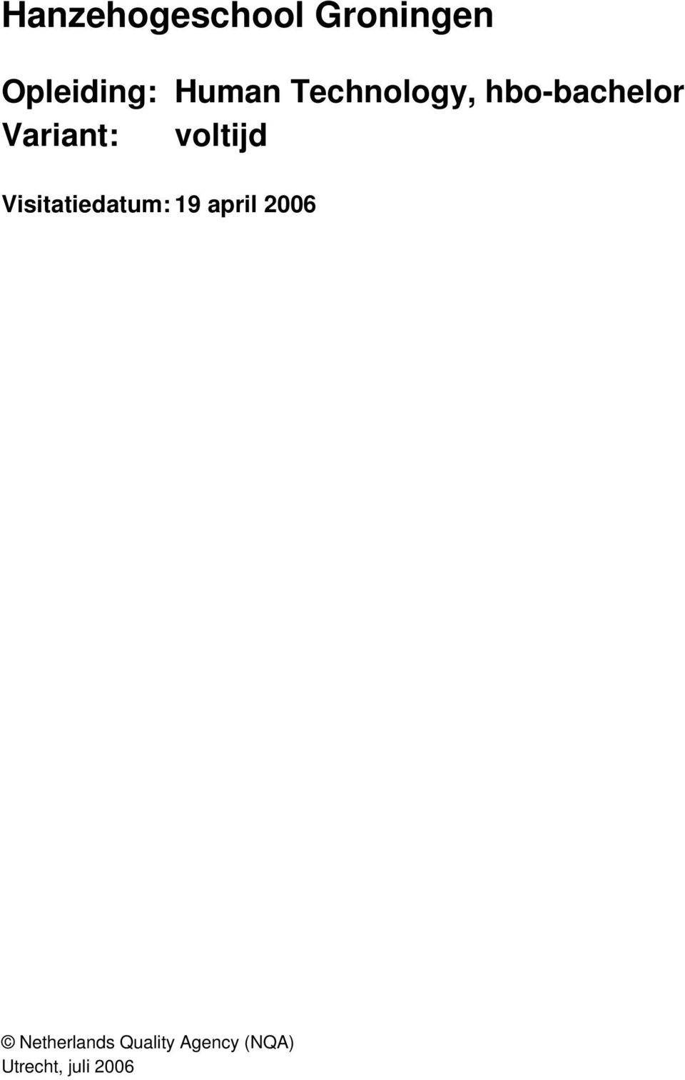 voltijd Visitatiedatum: 19 april 2006