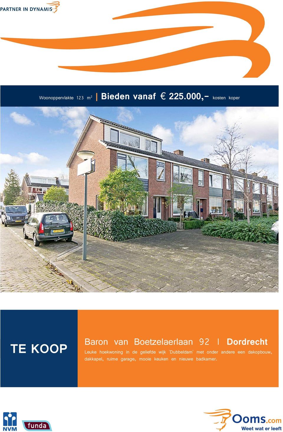 Dordrecht Leuke hoekwoning in de geliefde wijk 'Dubbeldam'