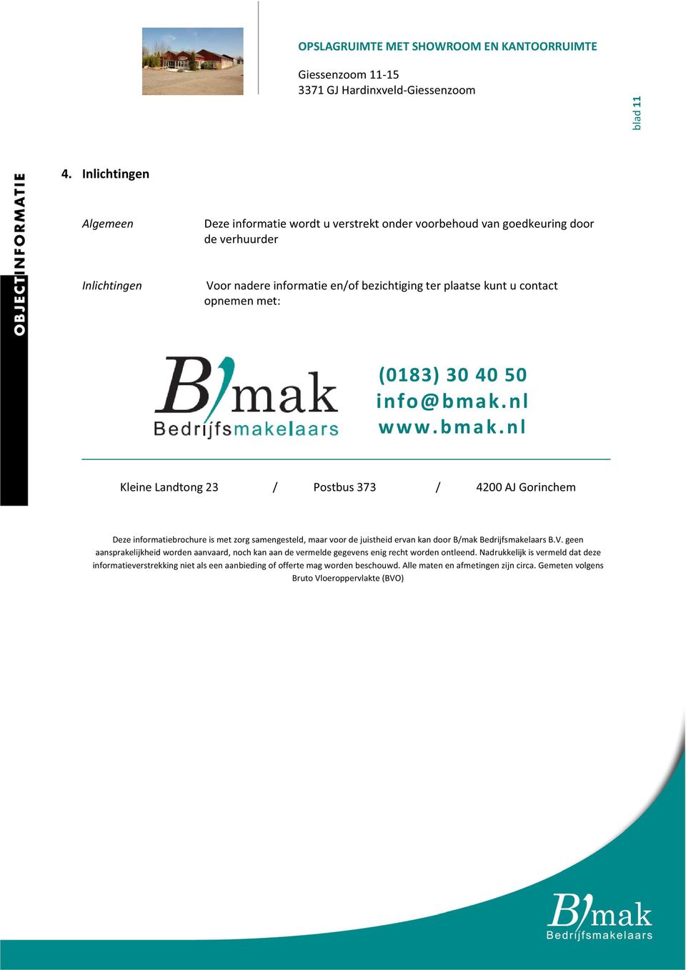 opnemenmet: (0183)304050 info@bmak.