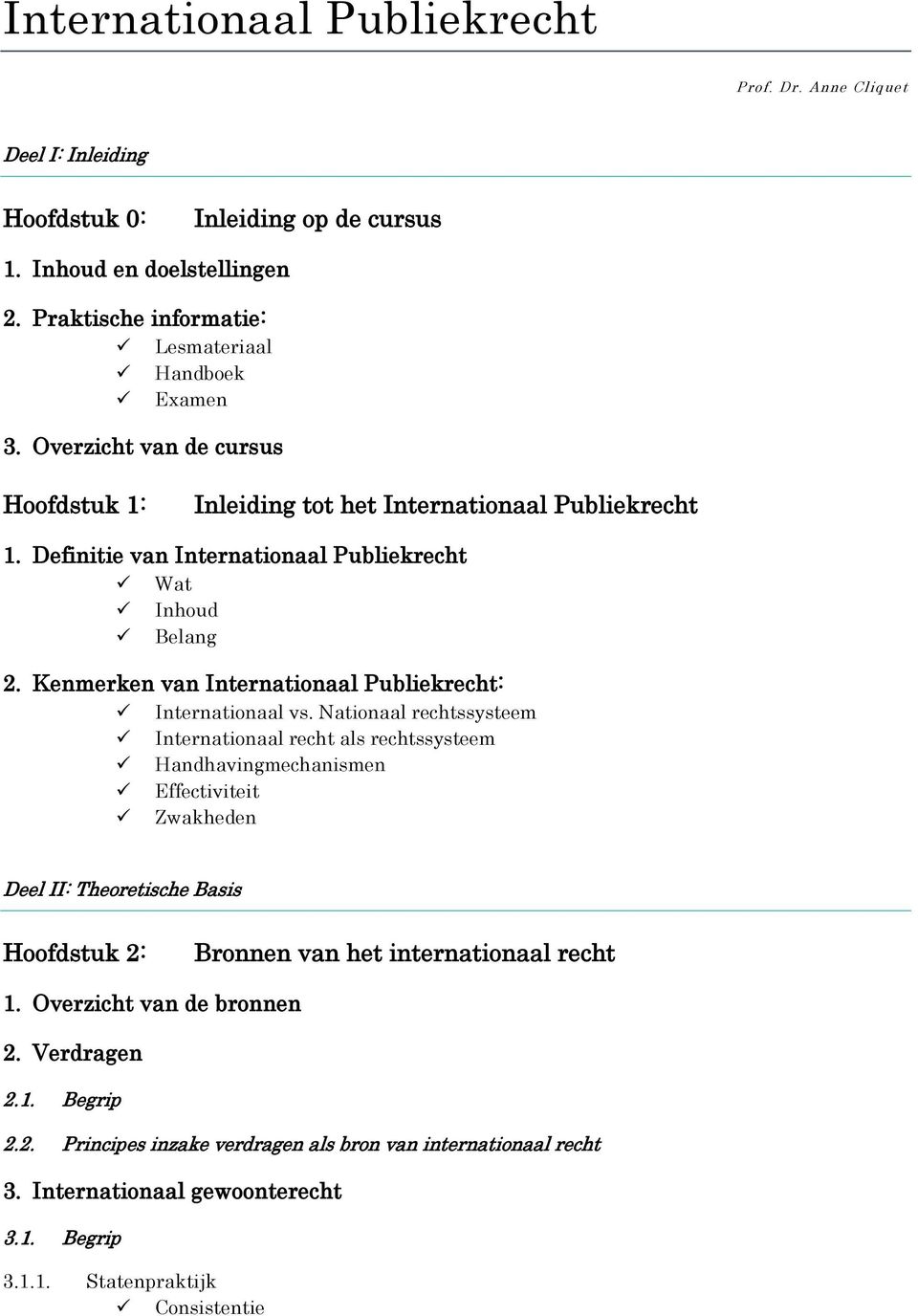 Kenmerken van Internationaal Publiekrecht: Internationaal vs.