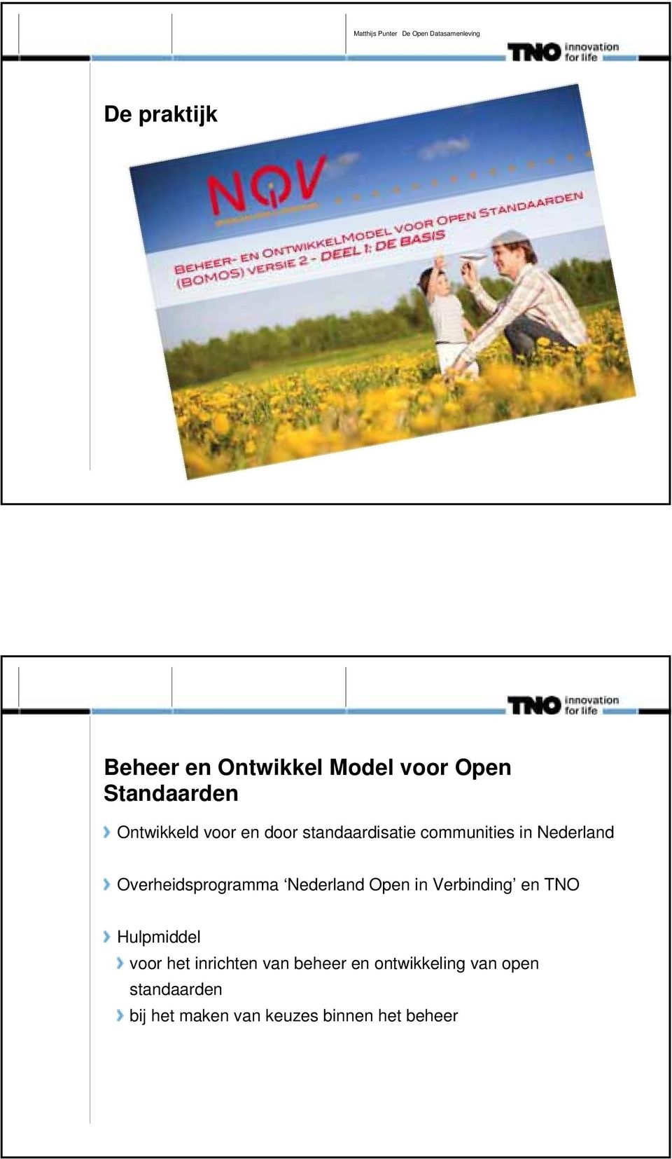 Nederland Open in Verbinding en TNO Hulpmiddel voor het inrichten van