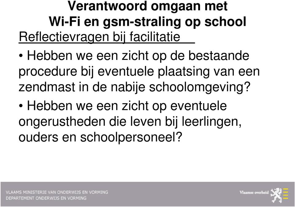 in de nabije schoolomgeving?