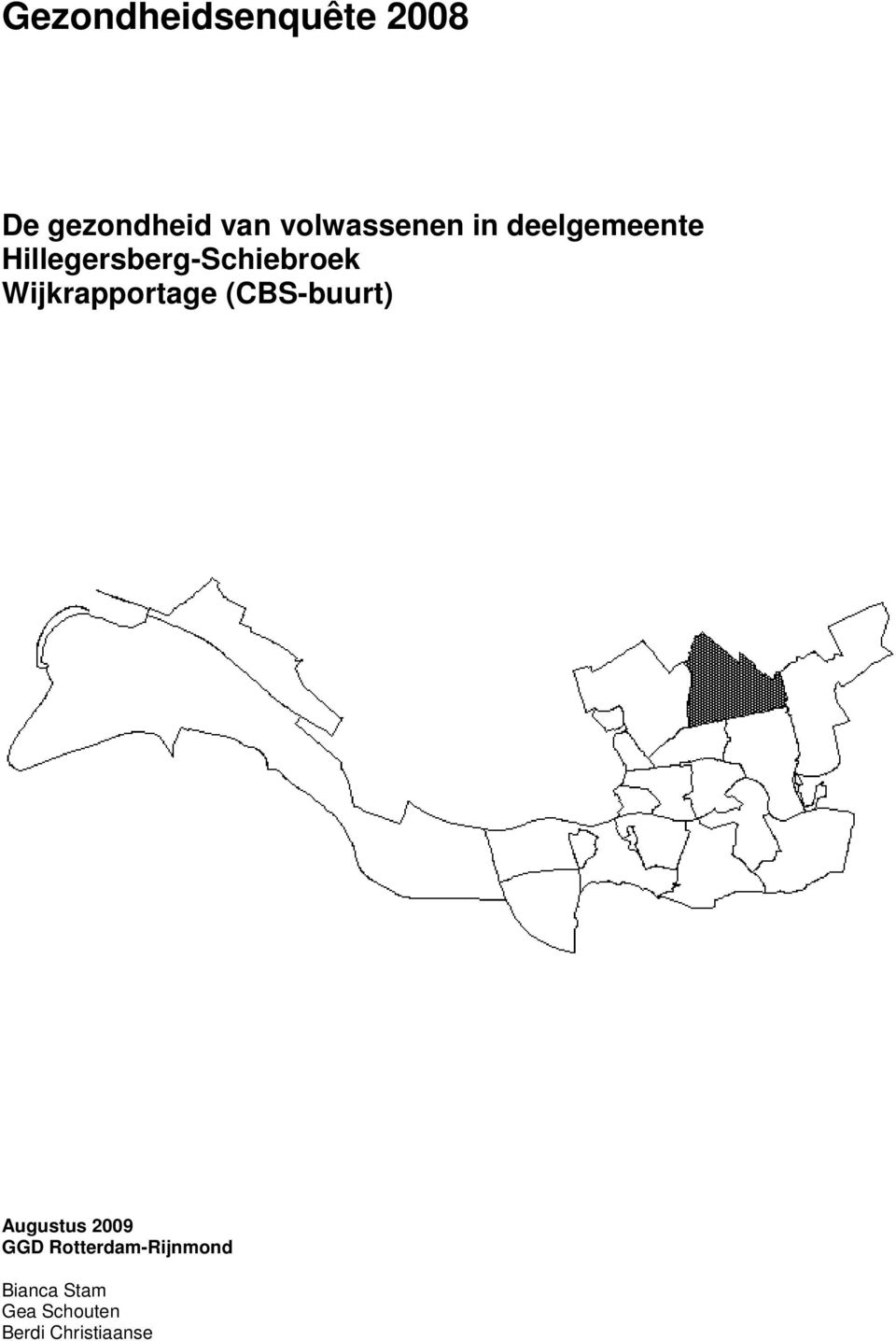 Hillegersberg-Schiebroek Wijkrapportage