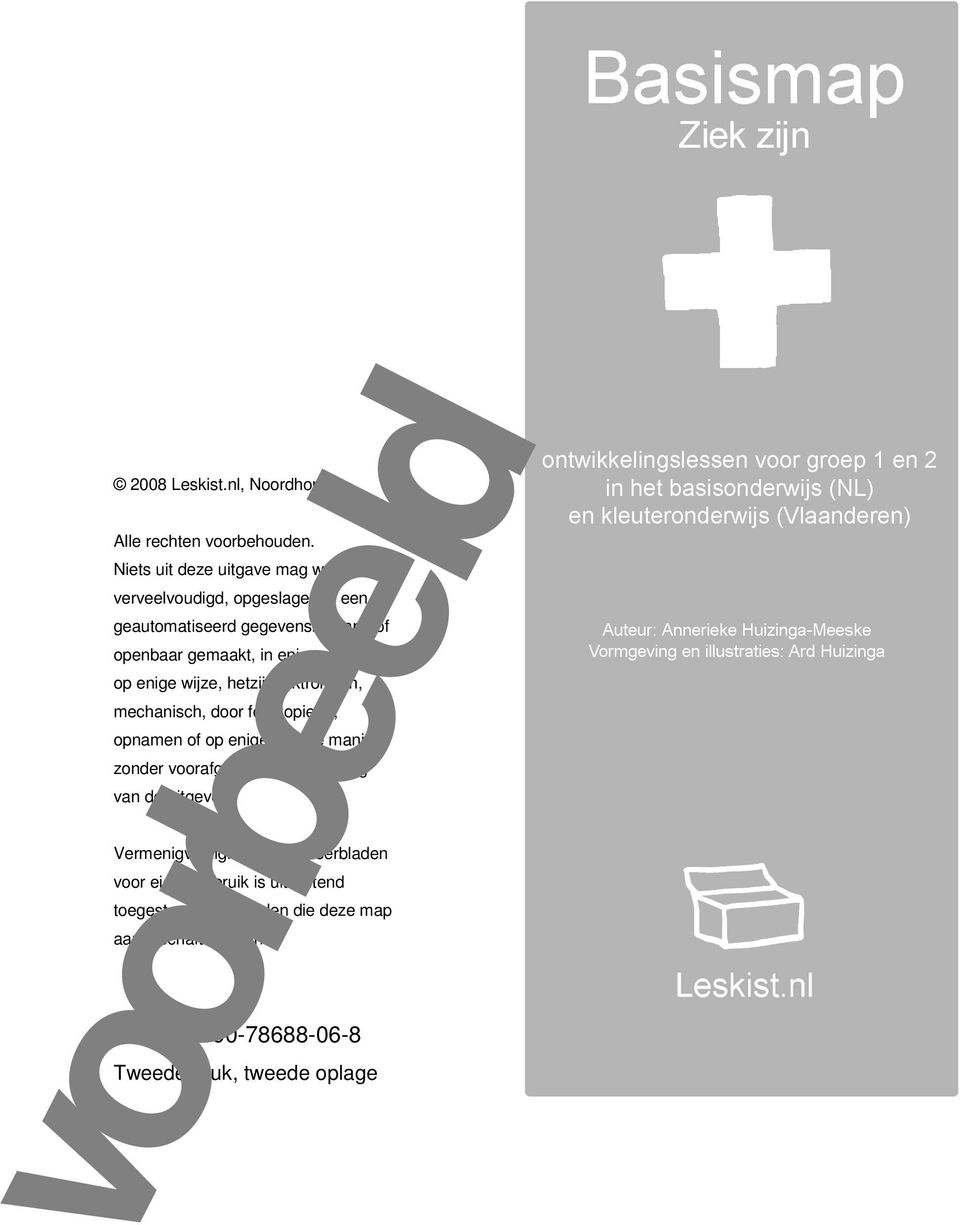 vorm of op enige wijze, hetzij elektronisch, mechanisch, door fotokopieën, opnamen of op enige andere manier, zonder voorafgaande