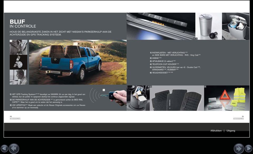 Double Cab (18), STANDAARD (16), RUBBER (10) 6) VEILIGHEIDSSET (1-18) 4 5 6 1) HET GPS Tracking Systeem (0-05) beveiligd uw NAVARA 4 uur per dag.