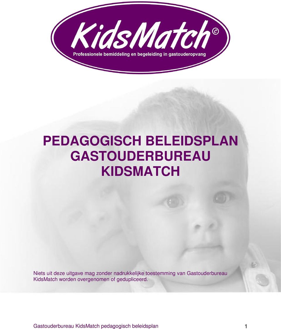 van Gastouderbureau KidsMatch worden overgenomen of