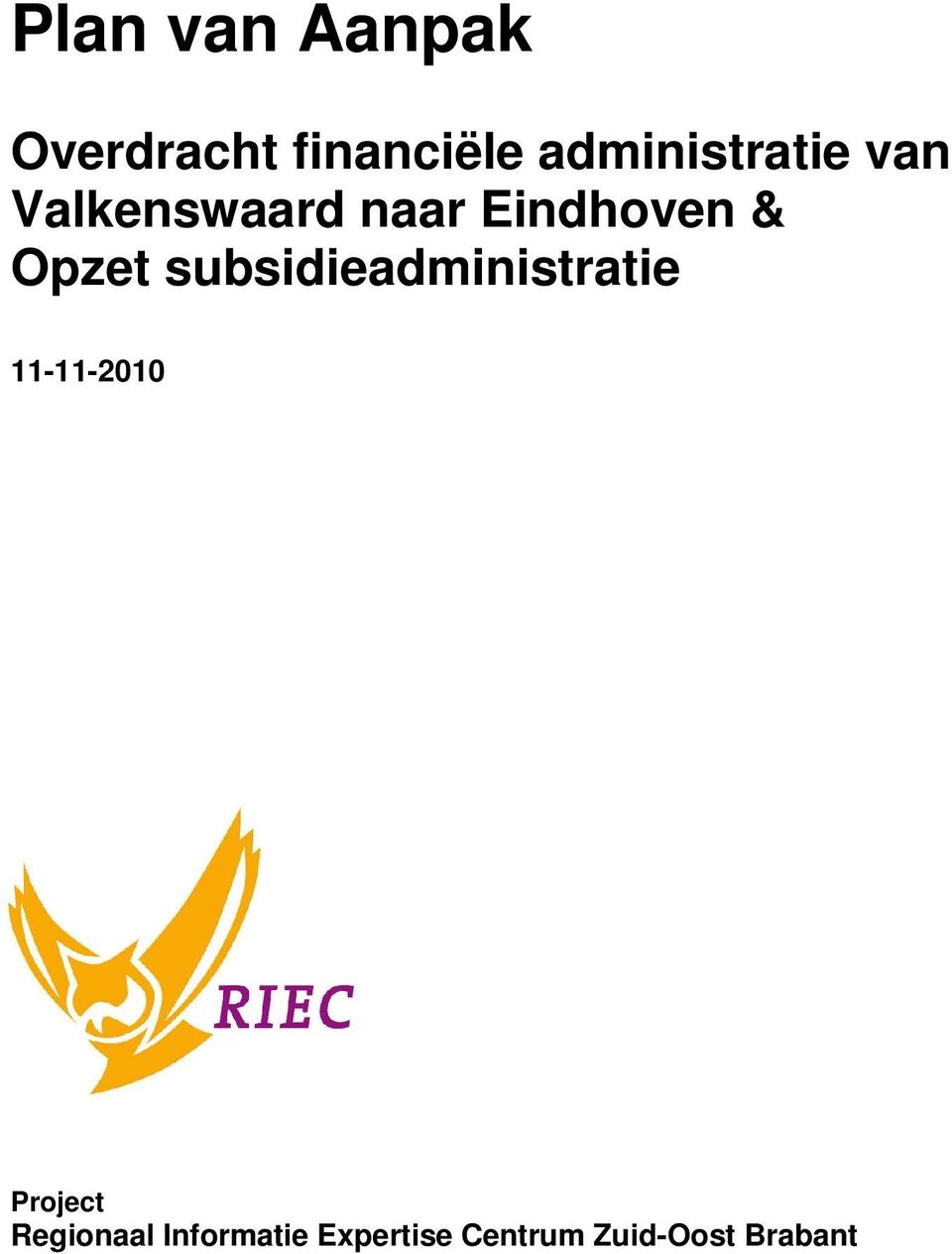 subsidieadministratie 11-11-2010 Project