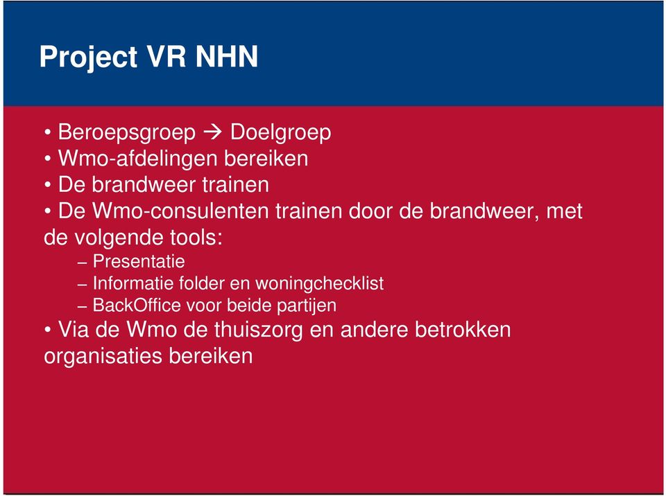 tools: Presentatie Informatie folder en woningchecklist BackOffice voor