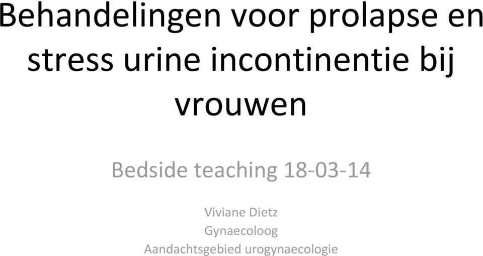 Bedside teaching 18 03 14 Viviane