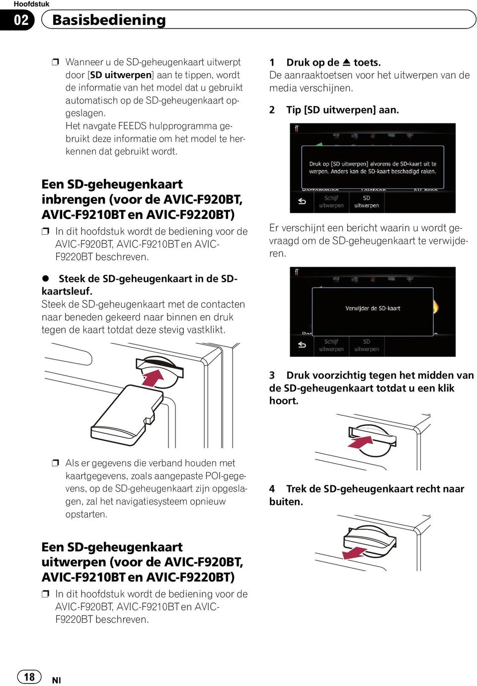 2 Tip [SD uitwerpen] aan.