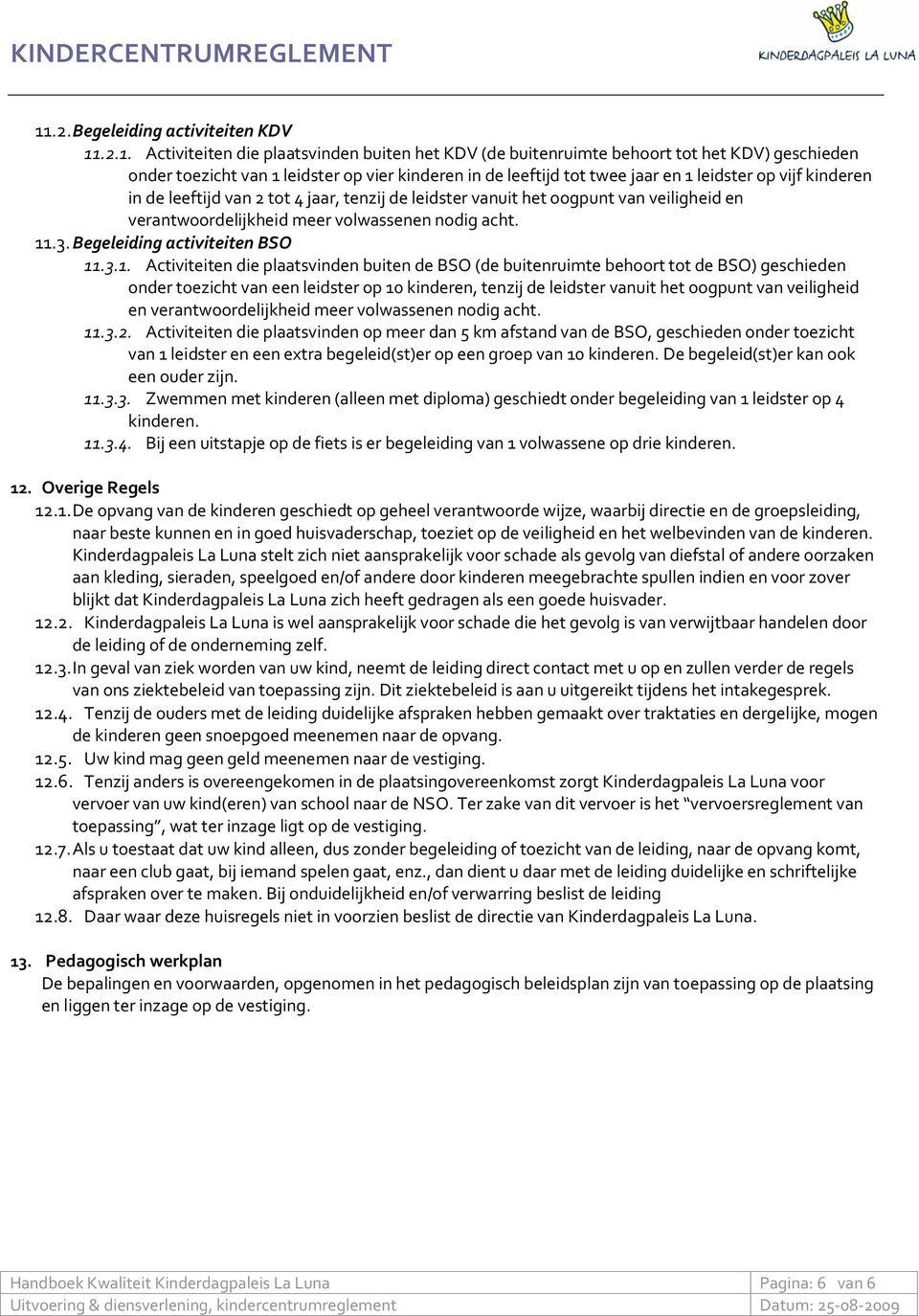 Begeleiding activiteiten BSO 11