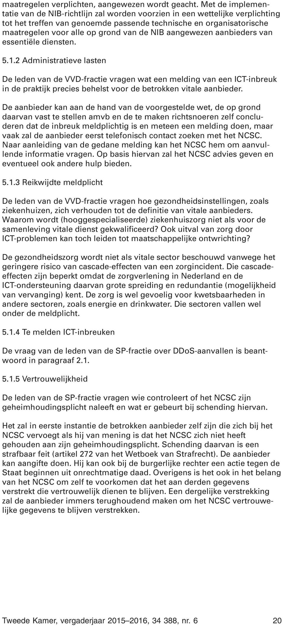 NIB aangewezen aanbieders van essentiële diensten. 5.1.