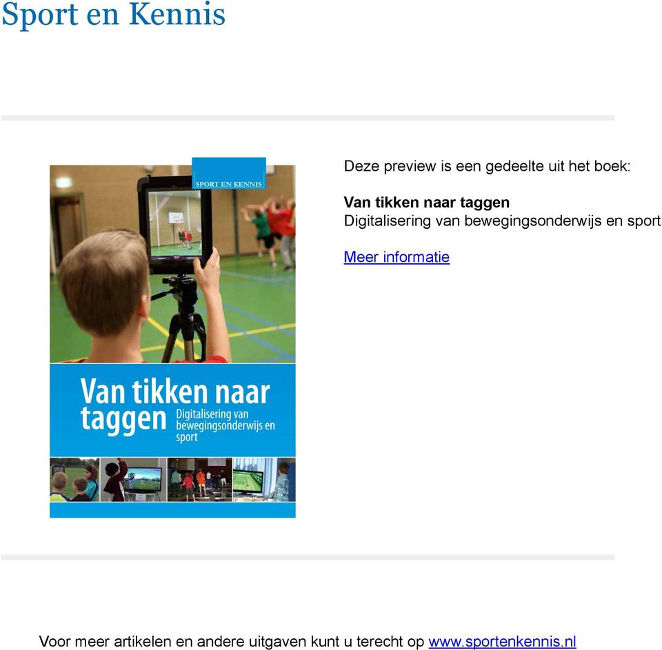 bewegingsonderwijs en sport Meer informatie Voor meer