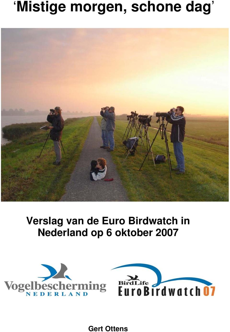 Birdwatch in Nederland