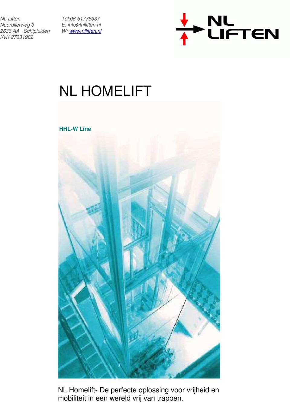nl KvK 27331982 NL HOMELIFT HHL-W Line NL Homelift- De
