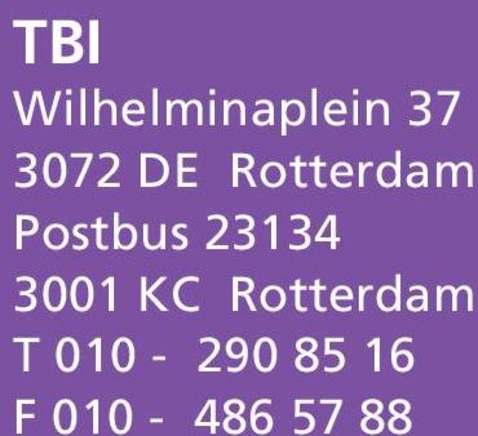 23134 3001 KC Rotterdam T