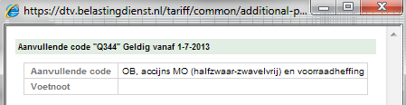 Voor de verschillende nationale aanvullende codes (nac) voor goederen met een verplichte keuze ob en eventueel door gebruik of samenstelling tevens accijnsgoed (beginnend met een Q ), zie