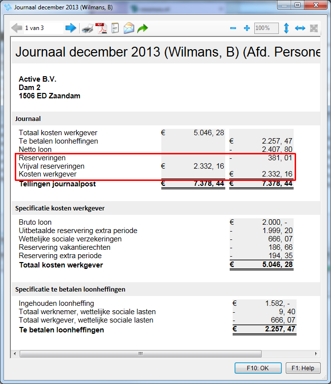 Afbeelding: Journaal 1, Uitbetaling reserveringen In deze situatie wordt de 'Vrijval reserveringen' van de 13e maand ( 2.322,16) debet geboekt en hetzelfde bedrag als 'Kosten werkgever' credit.