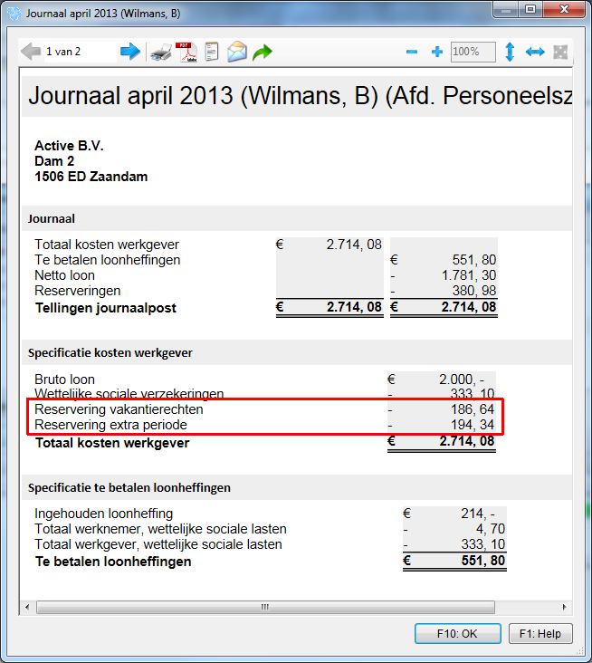 Reservering 13e maand in de journaalpost In de journaalpost zien de 'Reserveringen' er zo uit voor (bijvoorbeeld) de maand april: Afbeelding: Journaal 1, Opbouw reserveringen Let op: In deze