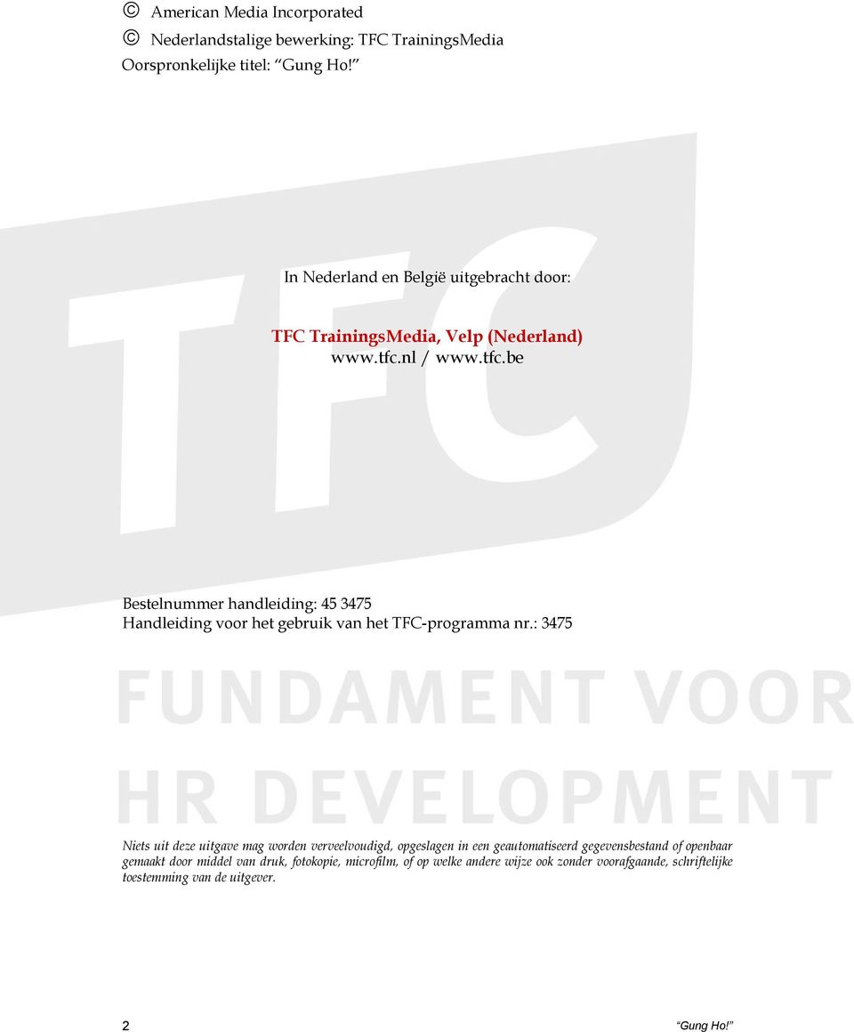nl / www.tfc.be Bestelnummer handleiding: 45 3475 Handleiding voor het gebruik van het TFC-programma nr.