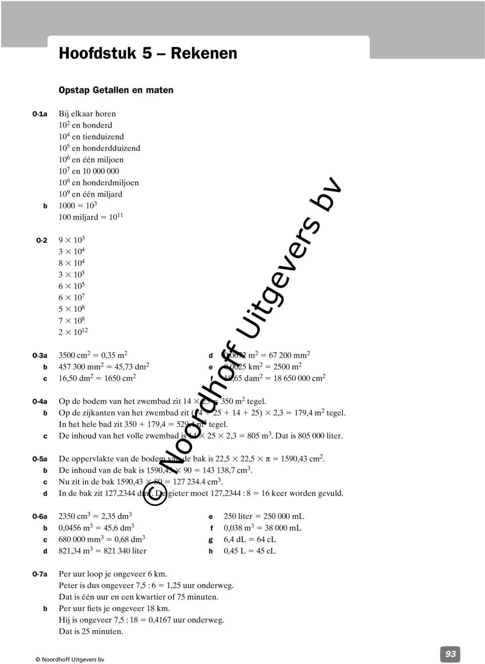 2 1650 m 2 f 18,65 am 2 18 650 000 m 2 Op e oem van het zwema zit 14 25 350 m 2 tegel. Op e zijkanten van het zwema zit (14 25 14 25) 2,3 179,4 m 2 tegel. In het hele a zit 350 179,4 529,4 m 2 tegel.