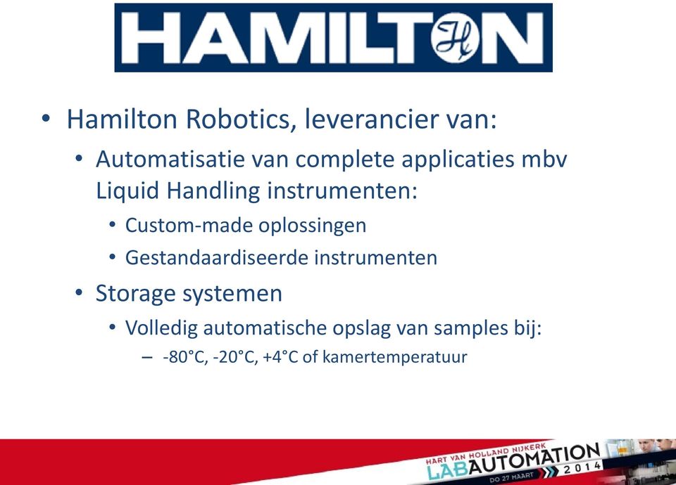 oplossingen Gestandaardiseerde instrumenten Storage systemen