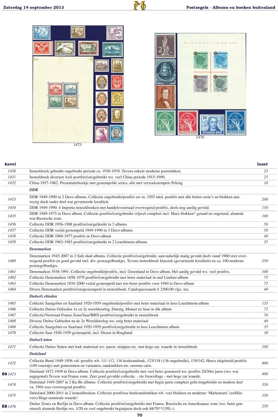 postfris met alle betere serie s en blokken aanwezig doch ouder deel wat gevarieerde kwaliteit. 1454 DDR 1949-1990.