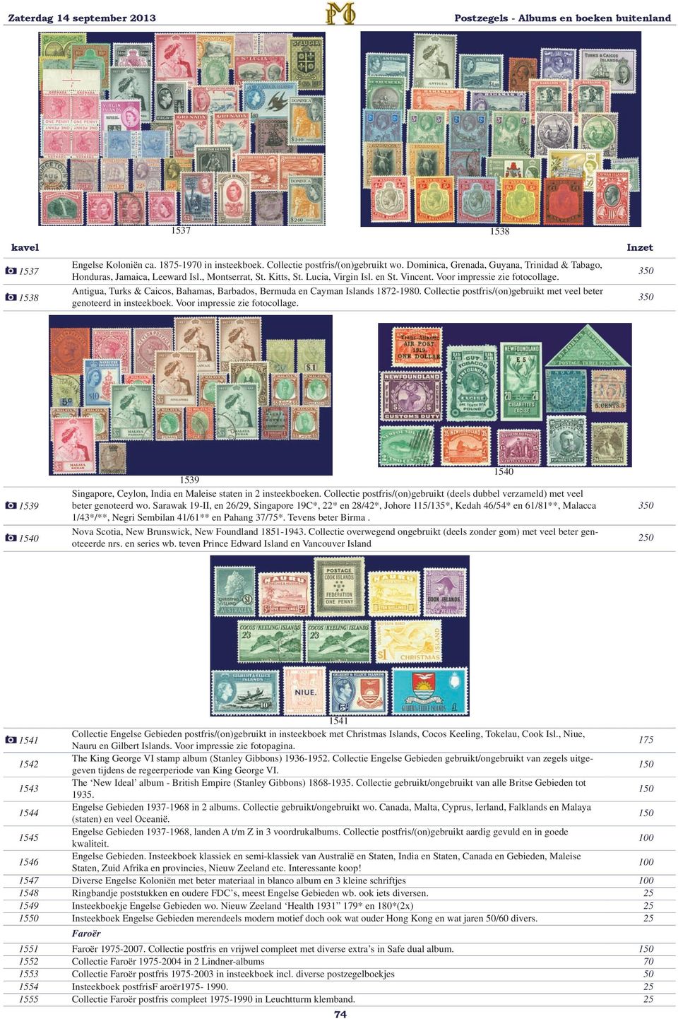 Collectie postfris/(on)gebruikt met veel beter genoteerd in insteekboek. Voor impressie zie fotocollage. 1539 1540 1540 1539 Singapore, Ceylon, India en Maleise staten in 2 insteekboeken.