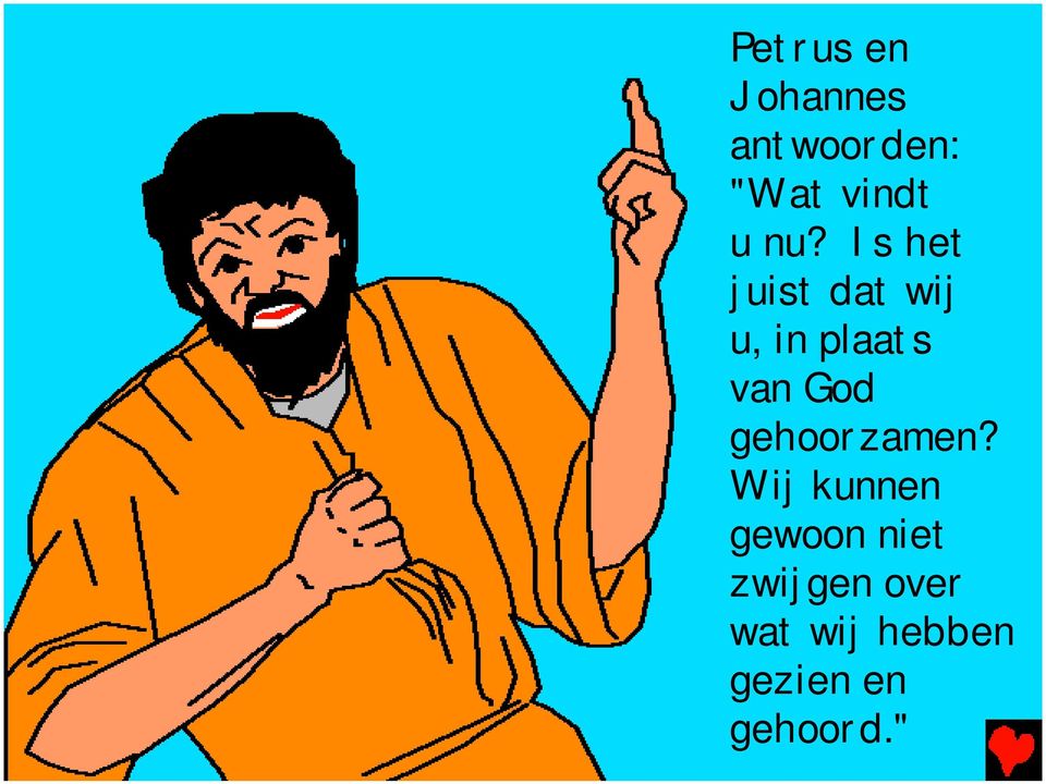 God gehoorzamen?