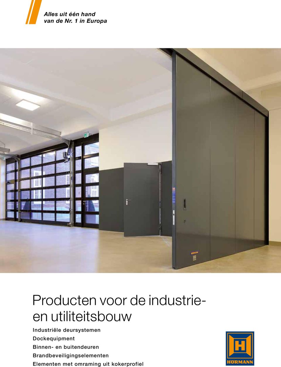 utiliteitsbouw Industriële deursystemen Dockequipment