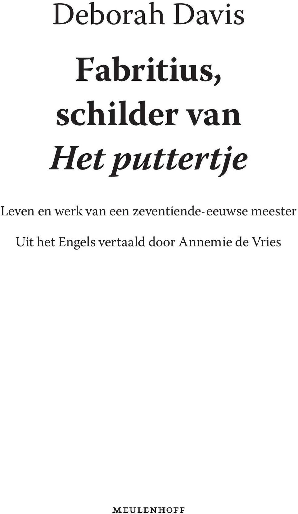 een zeventiende-eeuwse meester Uit