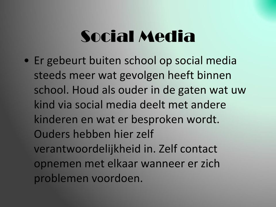 Houd als ouder in de gaten wat uw kind via social media deelt met andere kinderen