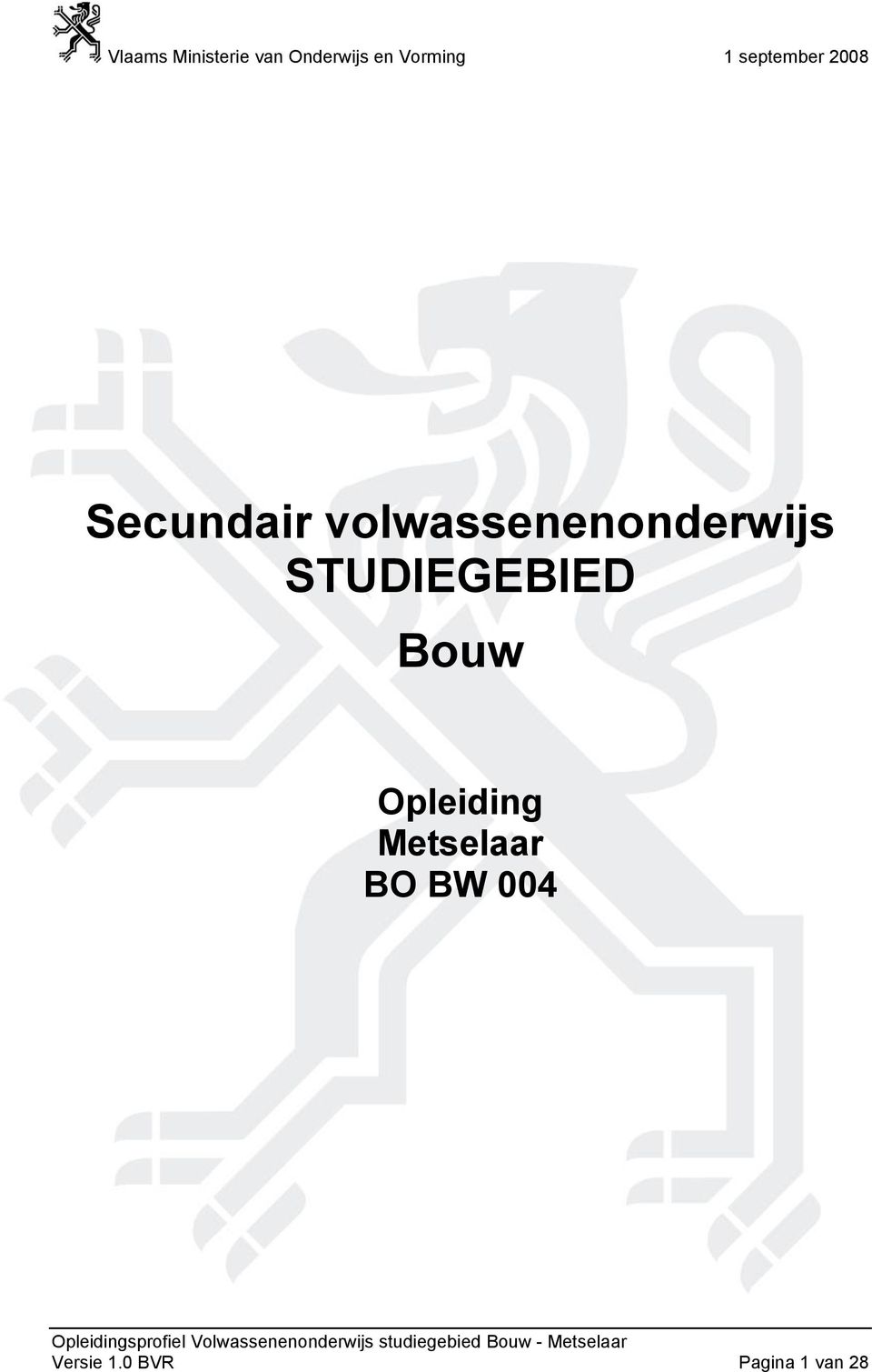 STUDIEGEBIED Bouw Opleiding