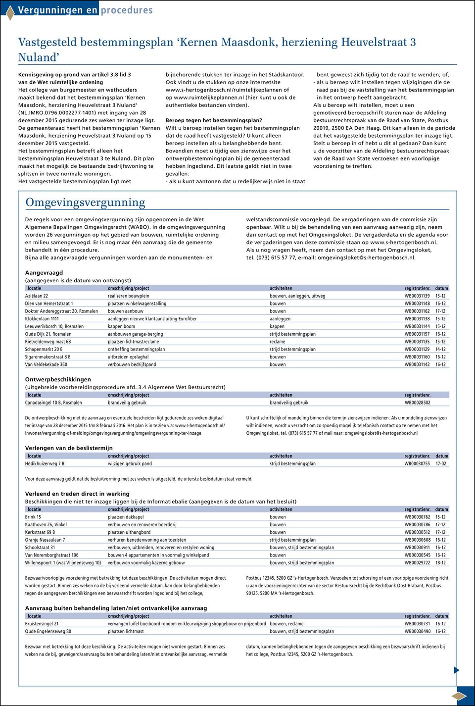 0002277-1401) met ingang van 28 december 2015 gedurende zes weken ter inzage ligt.