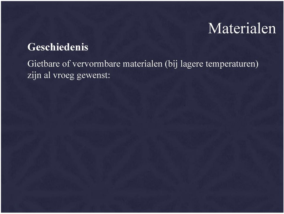 materialen (bij lagere