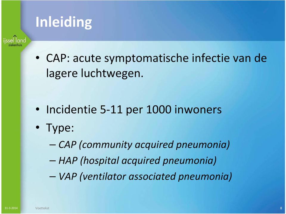 Incidentie 5-11 per 1000 inwoners Type: CAP (community