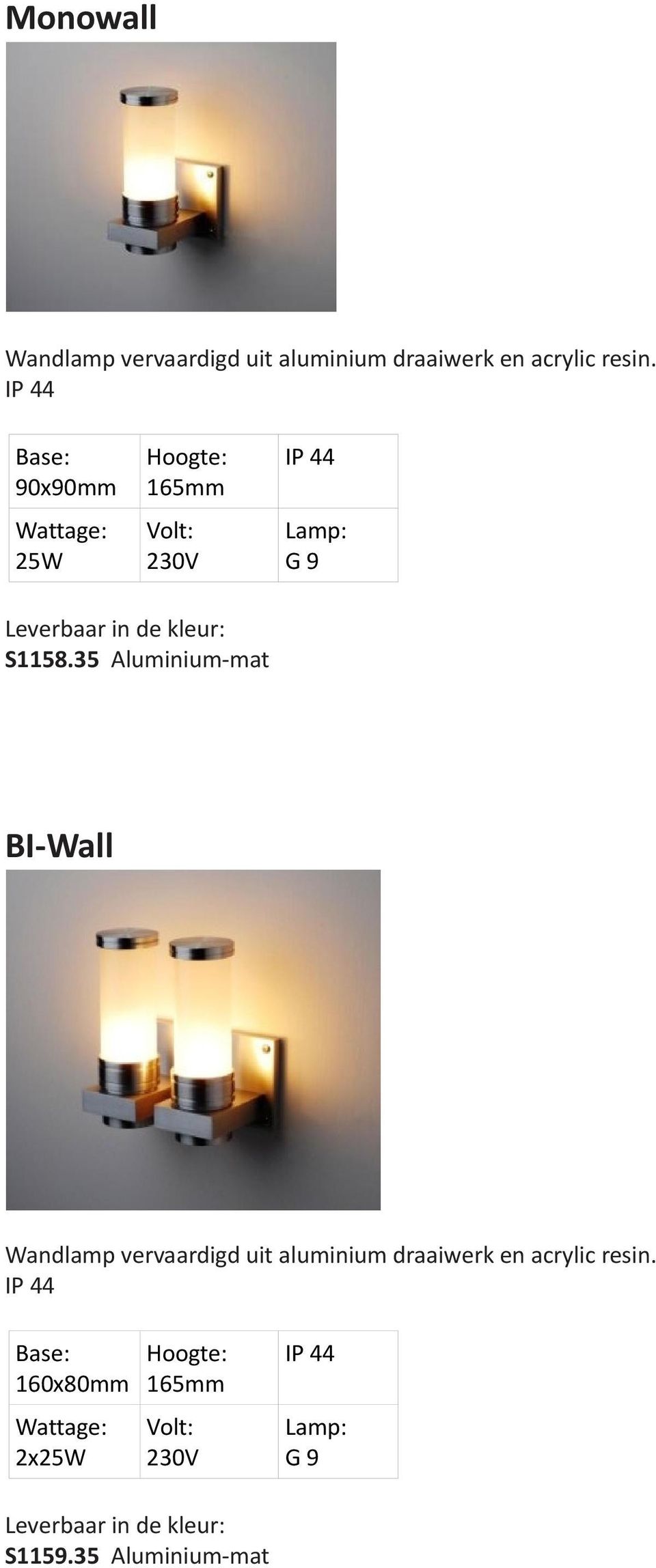 35 Aluminium-mat BI-Wall Wandlamp vervaardigd uit