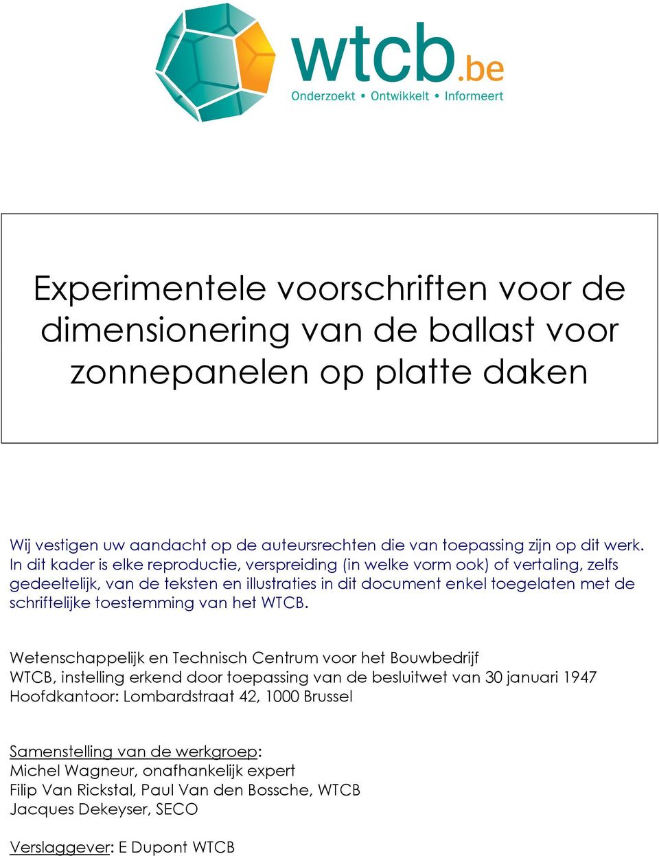 toestemming van het WTCB.