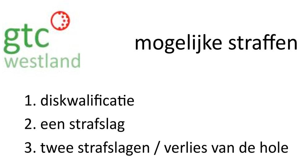 een strafslag 3.