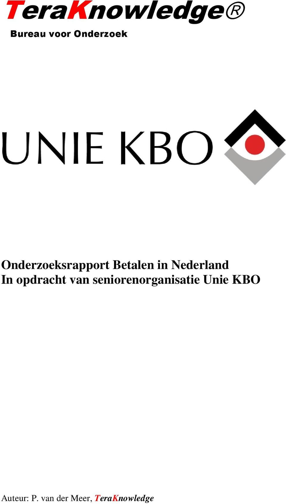 van seniorenorganisatie Unie KBO