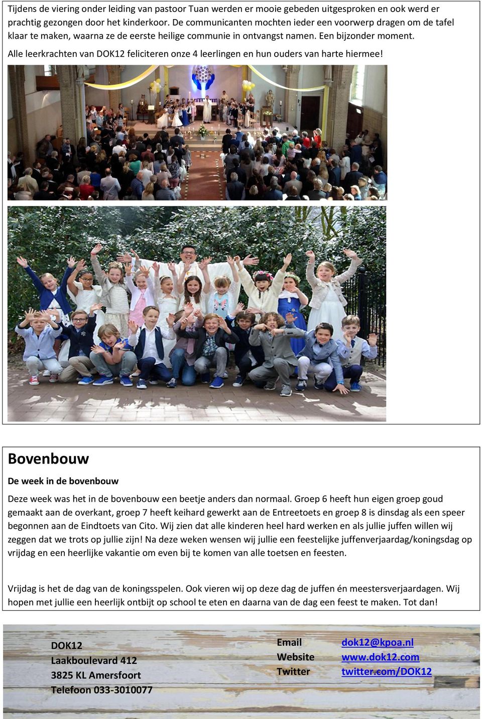 Alle leerkrachten van DOK12 feliciteren onze 4 leerlingen en hun ouders van harte hiermee! Bovenbouw De week in de bovenbouw Deze week was het in de bovenbouw een beetje anders dan normaal.