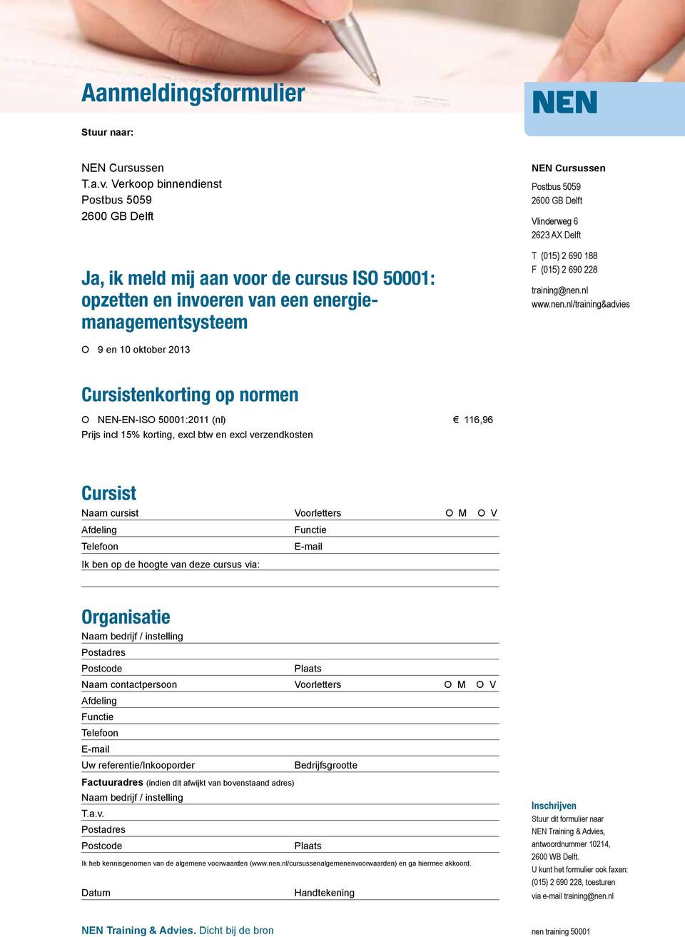 6 2623 AX Delft T (015) 2 690 188 F (015) 2 690 228 training@nen.