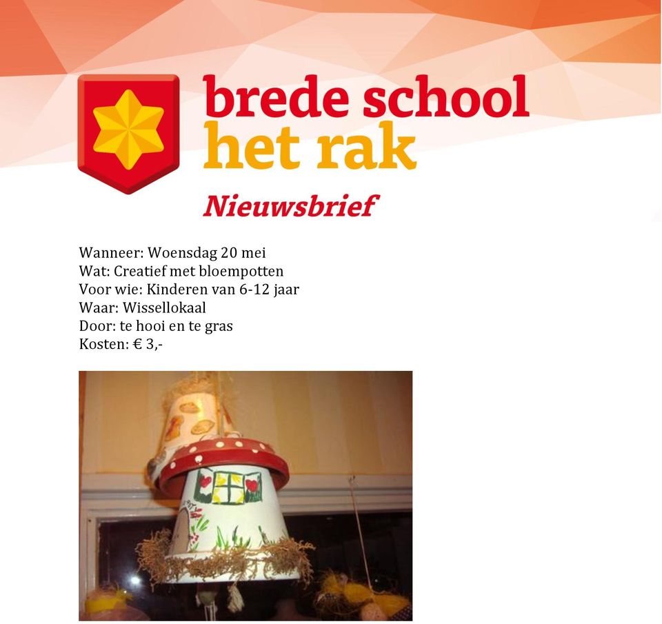 wie: Kinderen van 6-12 jaar