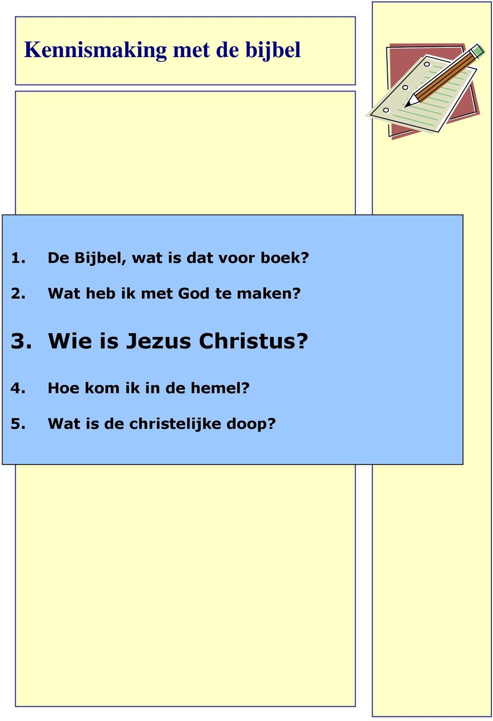 Wat heb ik met God te maken? 3.