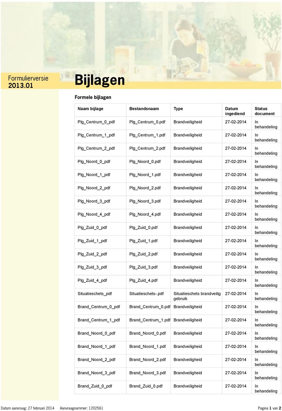 pdf Brandveiligheid 27-02-2014 In Plg_Noord_2_pdf Plg_Noord_2.pdf Brandveiligheid 27-02-2014 In Plg_Noord_3_pdf Plg_Noord_3.pdf Brandveiligheid 27-02-2014 In Plg_Noord_4_pdf Plg_Noord_4.