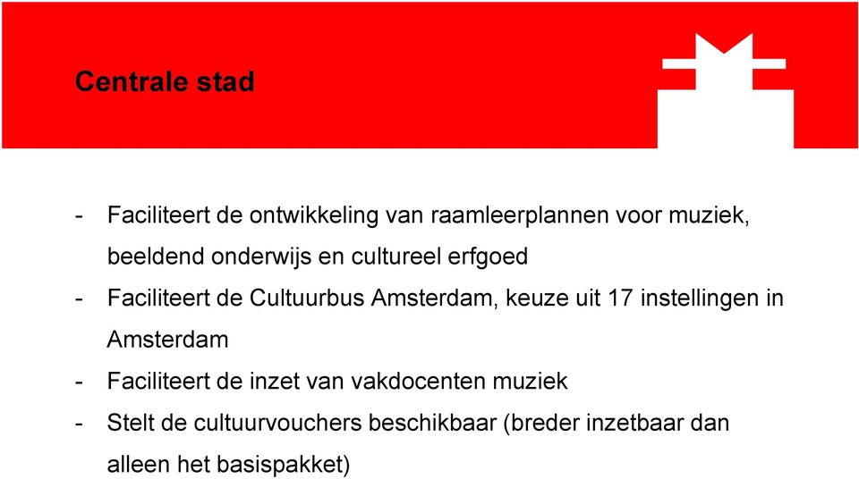 keuze uit 17 instellingen in Amsterdam - Faciliteert de inzet van vakdocenten