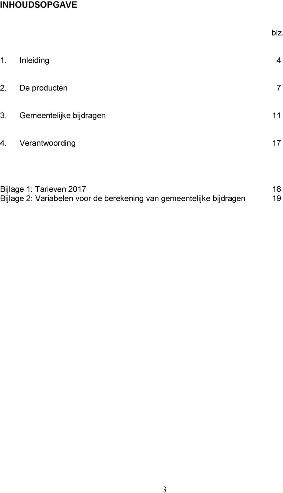 Vrantwoording 17 Bijlag 1: Tarivn 2017 18