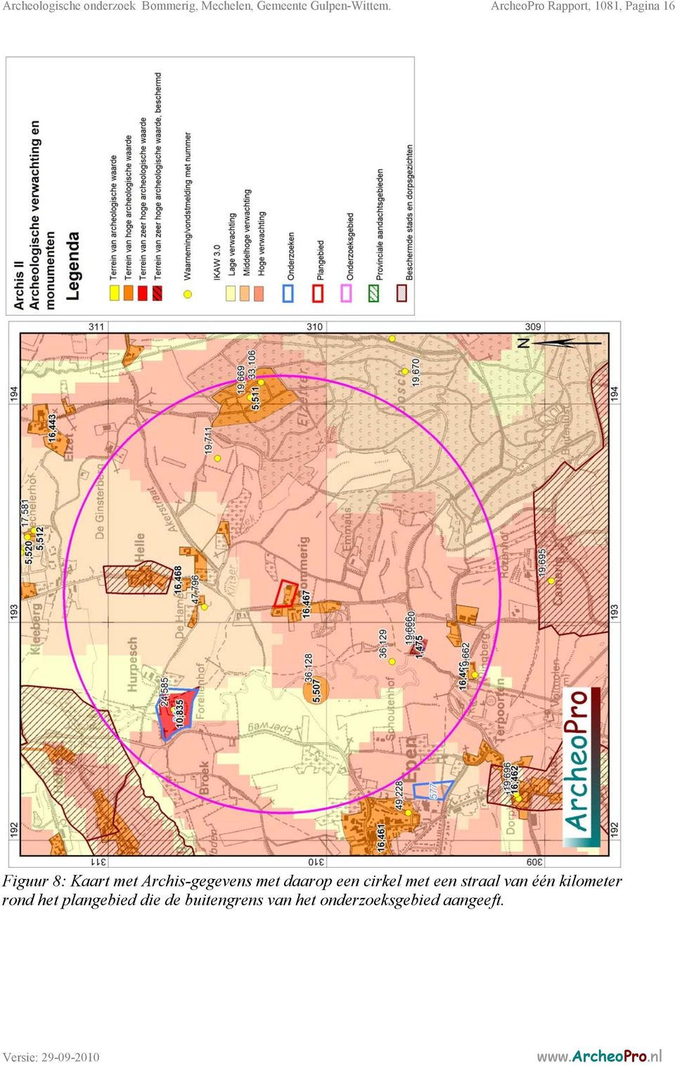 ArcheoPro Rapport, 1081, Pagina 16 Figuur 8: Kaart met