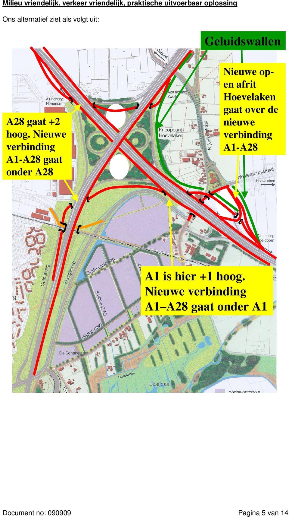 Nieuwe verbinding A1-A28 gaat onder A28 Nieuwe open afrit Hoevelaken gaat over de